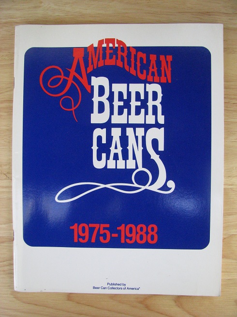 American Beer Cans 1975-1988