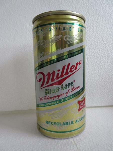 Miller High Life - 10oz - 'Recyclable Aluminum' bf - Ft Worth - Click Image to Close